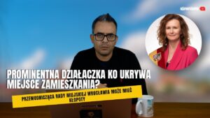 PROMINENTNA DZIAŁACZKA KO UKRYWA MIEJSCE ZAMIESZKANIA?